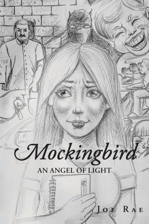 Mockingbird: An Angel of Light Mockingbird: An Angel of Light