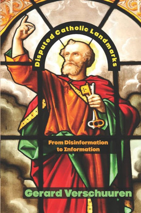 Disputed Catholic Landmarks: From Disinformation to Information