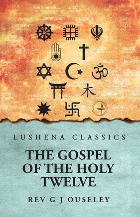 The Gospel of the Holy Twelve