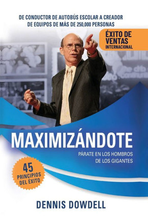Maximiz?dote: P?ate en los Hombros de los Gigantes