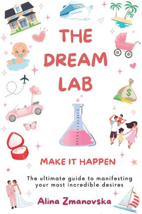 The Dream Lab: Make It Happen