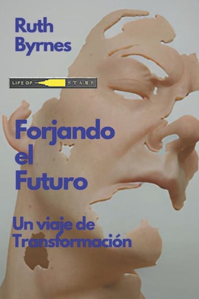 Forjando el futuro: Un viaje de transformaci?