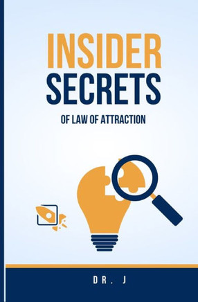 Insider Secrets of Law of Attraction