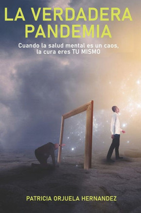 La Verdadera Pandemia