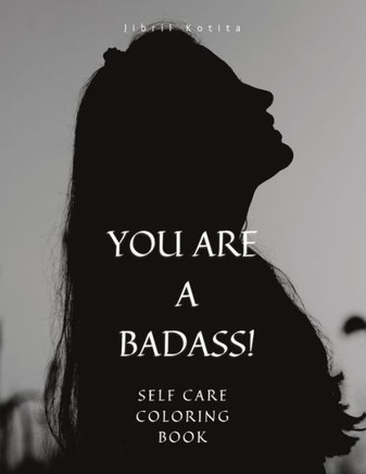 Self Care Coloring Book: A delightful and therapeutic way to indulge in the art of self-care and creative expression.