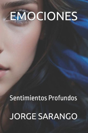 Emociones: Sentimientos Profundos