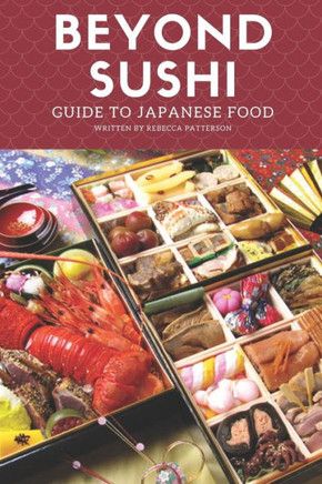 Beyond sushi: Guide to Japanese food