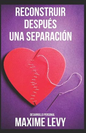 Reconstruir despu? una separacion: desarrollo personal
