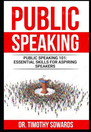 Public Speaking 101: Essential Skills for Aspiring Speakers