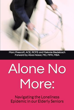 Alone No More: Navigating the Loneliness Epidemic in our Elderly Seniors
