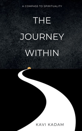 The Journey Within: A Compass to Spirituality