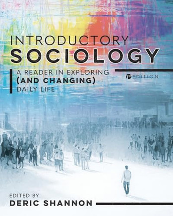 Introductory Sociology: A Reader in Exploring (and Changing) Daily Life