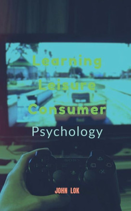 Learning Leisure Consumer