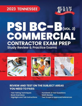 2023 Tennessee PSI BC-B - Commercial Contractor: Volume 2: Study Review & Practice Exams