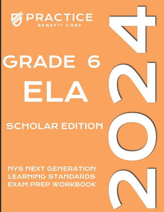 2024 Grade 6 ELA Scholar Edition