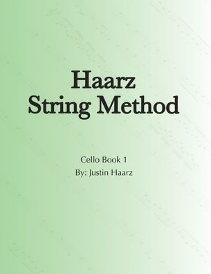 Haarz String Method: Cello Book 1