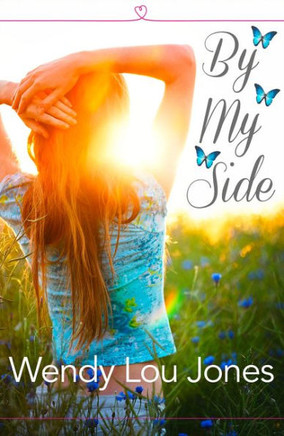 By My Side: An Emotional, Page-Turning Read Full Of Romance And Hope