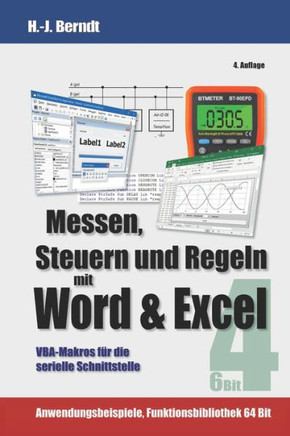 Messen, Steuern und Regeln mit Word & Excel: VBA-Makros f? die serielle Schnittstelle