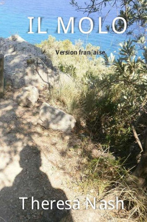 Il Molo - Version Française (French Edition)