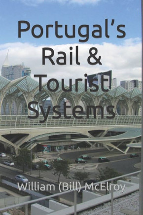 Portugal's Rail & Tourist Systems