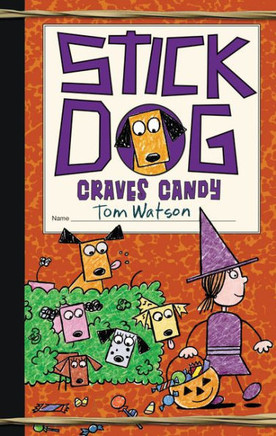 Stick Dog Craves Candy (Stick Dog, 7)