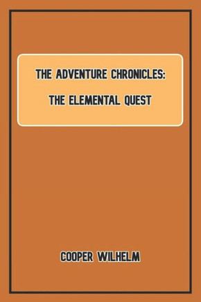 The Adventure Chronicles: The Elemental Quest