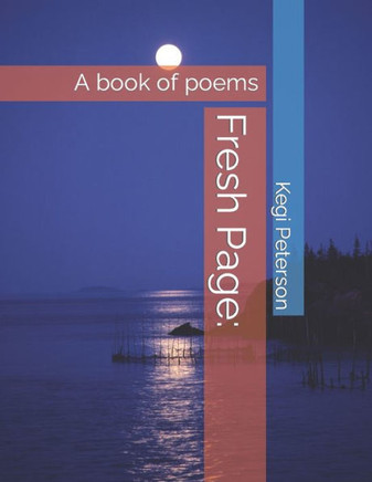 Fresh Page: A book of poems