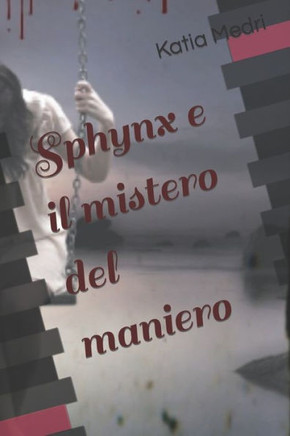Sphynx e il mistero del maniero