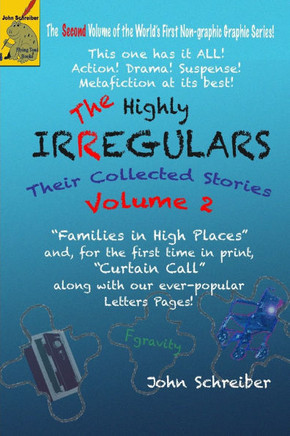 The Highly Irregulars: Their Collected Stories, Volume 2