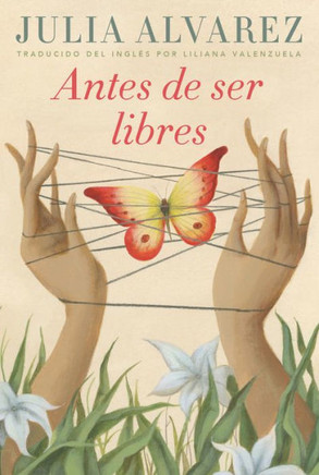 Antes de Ser Libres (Before We Were Free) - Large Print