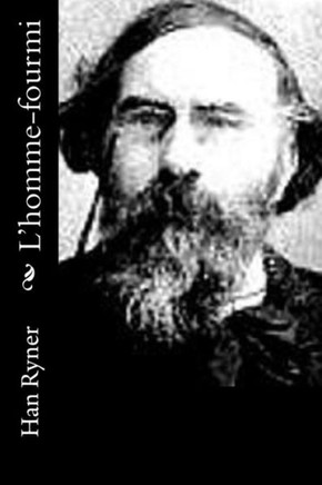 LHomme-Fourmi (French Edition)