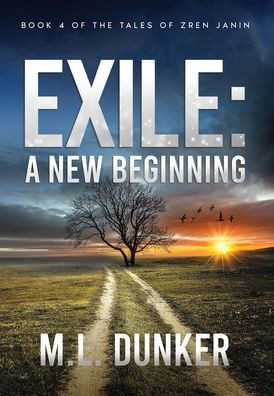 Exile: Book 4 of The Tales of Zren Janin