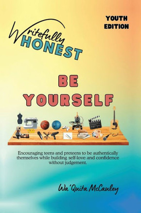 Writefully HONEST: Be Yourself