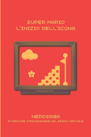 Super Mario: L'Inizio dell'Icona: Esplora il mondo affascinante e colorato di Mario, scopri il suo impatto rivoluzionario nell'indu