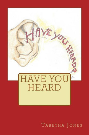 Have You Heard Have You Heard