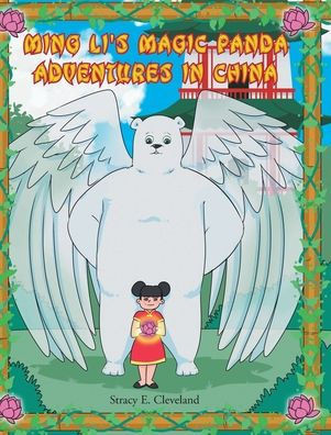 Ming Li's Magic Panda: Adventures in China