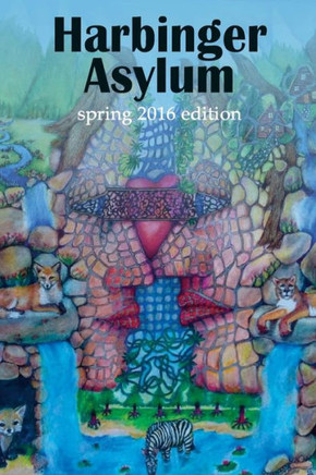 Harbinger Asylum: Spring 2016