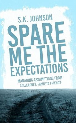 Spare Me the Expectations
