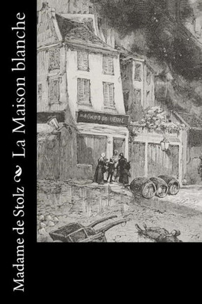 La Maison Blanche (French Edition)