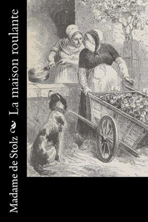 La Maison Roulante (French Edition)