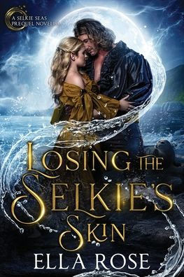 Losing the Selkie's Skin