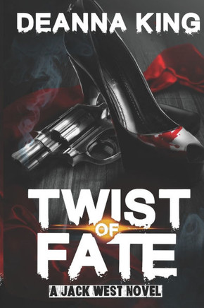 Twist of Fate: A Jack West Novel