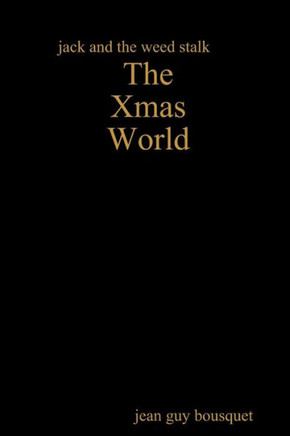 Jack And The Weed Stalk The Xmas World