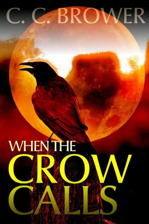 When The Crow Calls