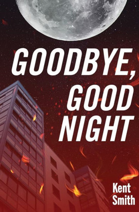 Goodbye, Good Night