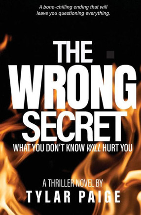 The Wrong Secret: What you don't know will hurt you.