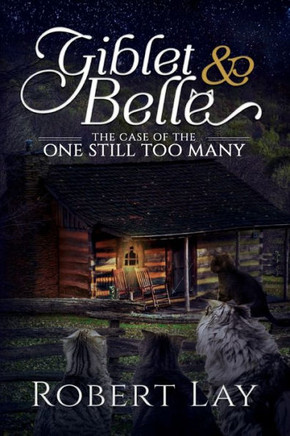 Giblet & Belle, The Case Of The One Still Too Many