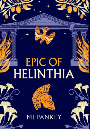 Epic of Helinthia: A Gripping Tale of Gods and Mortals in Ancient Greece (Special Edition)