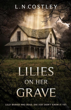 Lilies on Her Grave