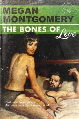 The Bones of Love